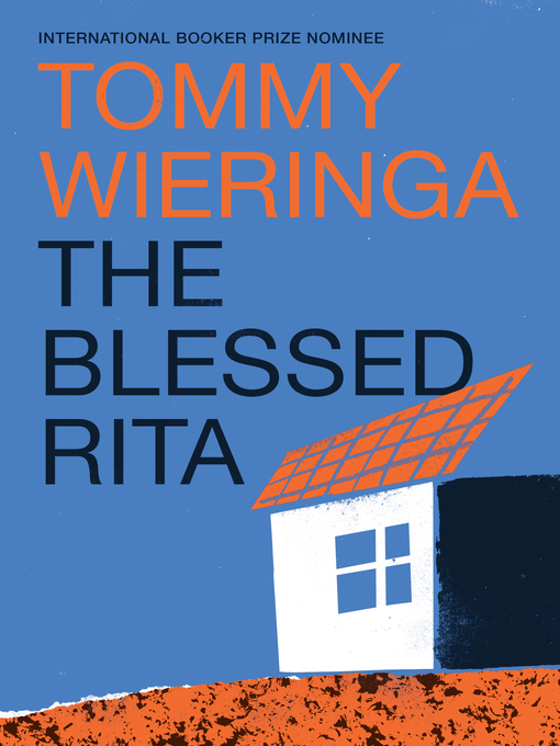 Title details for The Blessed Rita by Tommy Wieringa - Available